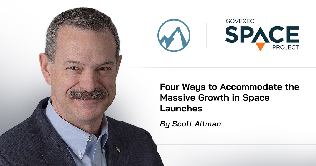 Scott "Scooter" Altman published article in GovExec Space Project